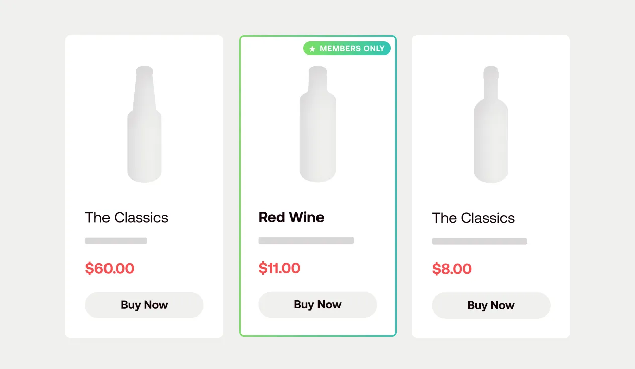 Exclusive Products for Members